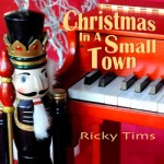 Christmas in a Small Town By Ricky Tims 